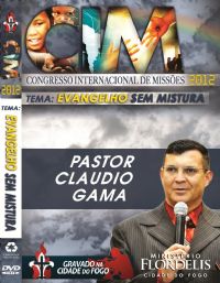C.I.M - Congresso Internacional de Misses 2012 - Pastor Claudio Gama